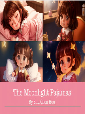 cover image of The Moonlight Pajamas